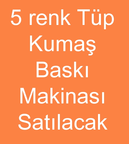 5 Color Tubular fabric printing machine for sale     +90 506 909 54 19 Whatsapp