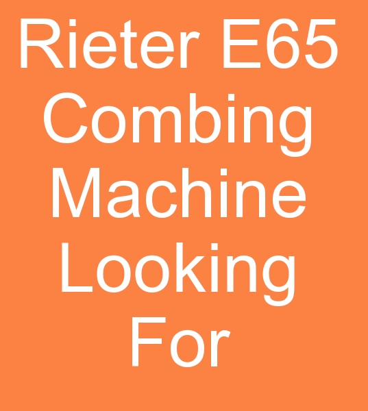 Those looking for Rieter combers for sale, Those looking for used Rieter combers