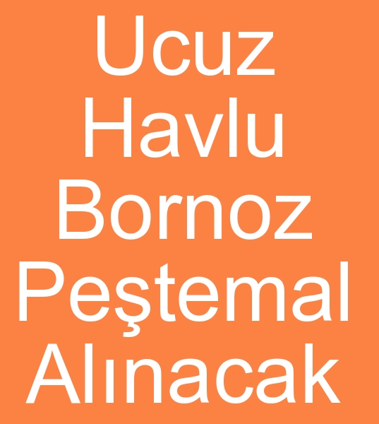 Parti mal bornoz, Parti mal havlu, Parti mal petemal,