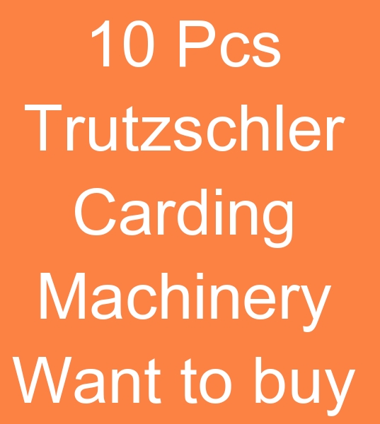 Carding machines for sale, Those looking for second-hand Carding machines,
