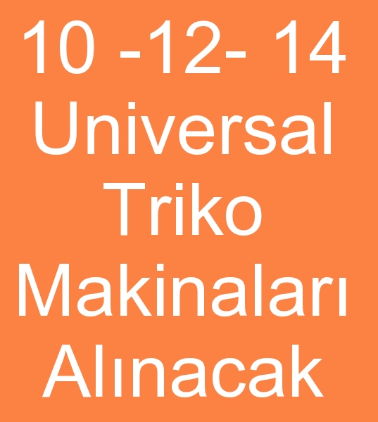 Satlk Universal triko makinalar, kinci el universal triko makineleri arayanlar
