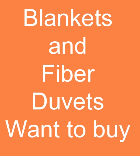 Looking for a blanket manufacturer, Looking for a fiber quilt manufacturer,