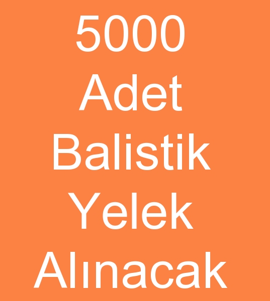 Balistik yelek sipari�leri, Toptan �elik yelek sipari�leri, 