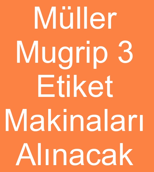 Satlk mller etiket makinalar arayanlar, kinci el mller etiket makineleri arayanlar,