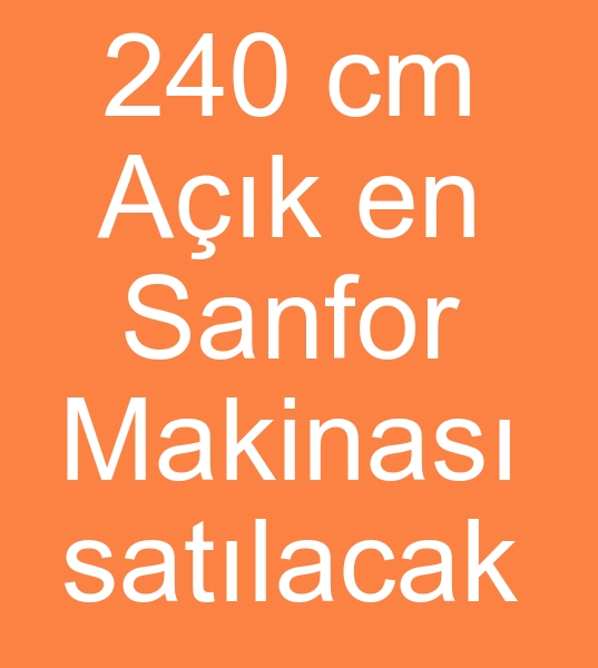 kinci el sanfor satclar, Satlk 240 cm Ak en kuma sanfor makinas,