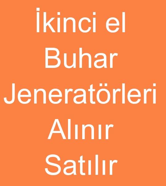 Satlk buhar jeneratrleri, kinci el buhar jeneratrleri