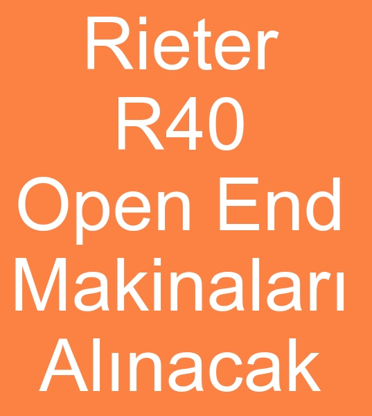 Rieter R40 Open end iplik makineleri arayanlar, kinci el Riter R40 open end iplik makinalar arayanlar, 