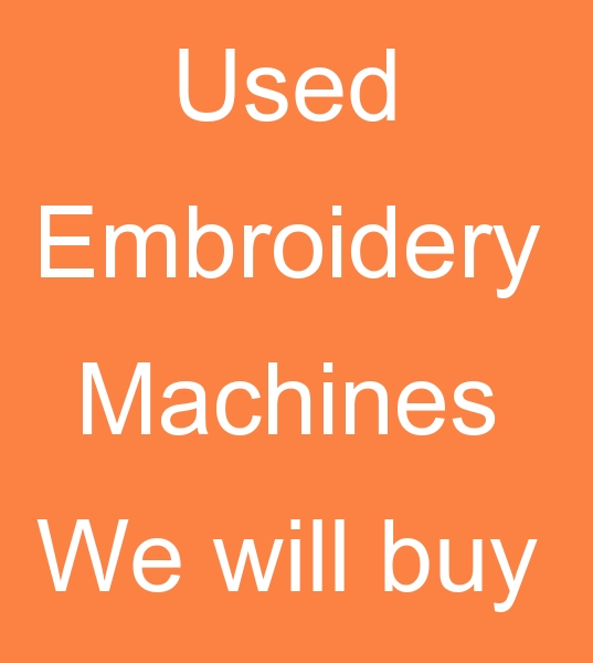 Those looking for embroidery machines for sale, Buyers of used embroidery machines,