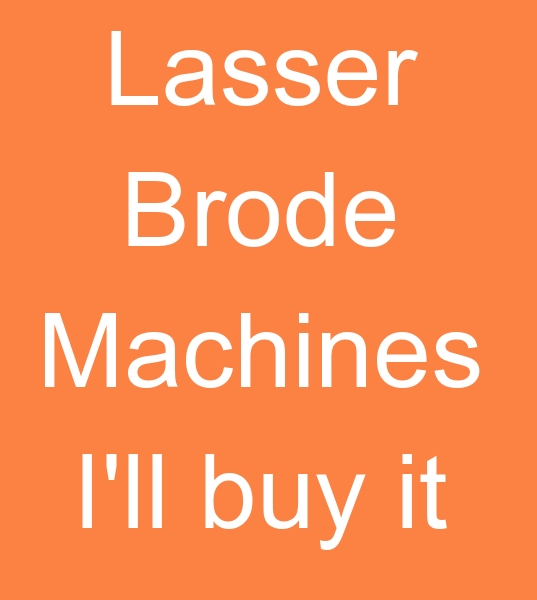 Those looking for embroidery machines for sale, Buyers of used Lasser embroidery machines,