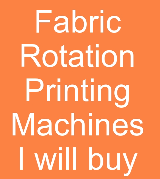 Those looking for rotary printing machines for sale, Those looking for second hand rotary printing machines, 