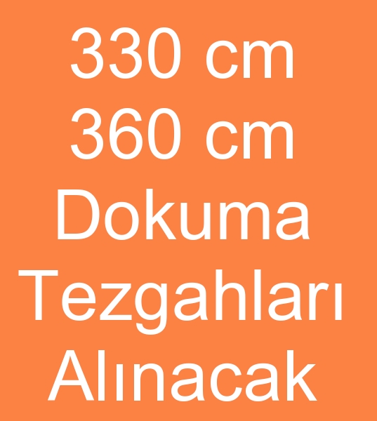 Satlk P7100 Dokuma tezgahlar alnacaktr