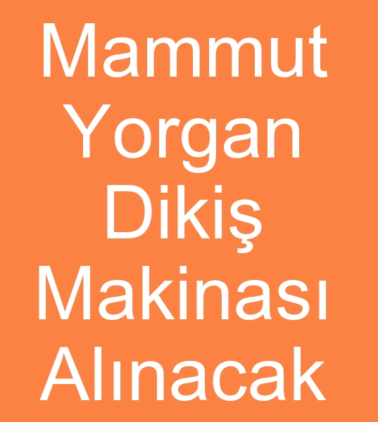 Satlk yorgan makinas arayanlar, kinci el Yorgan makinalar arayanlar,  Satlk yorgan diki makinas arayanlar, kinci el Yorgan diki makinalar arayanlar, 