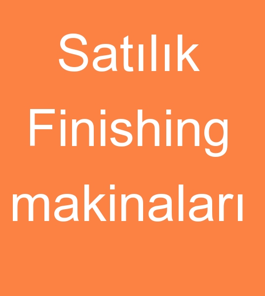 Satlk Finishing makinalar